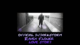 official djdarkstorm ravens flower official music video